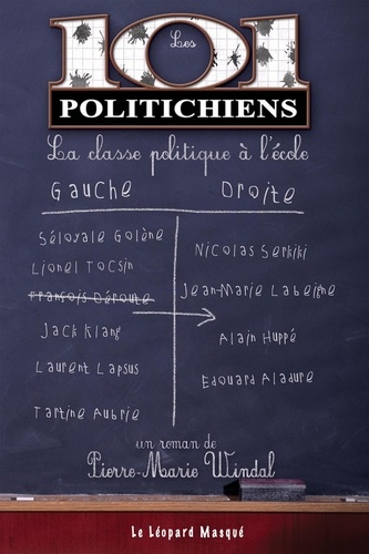 Pierre-Marie Windal - Les 101 politichiens - La classe politique à l'école.