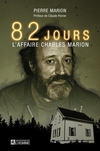 Pierre Marion - 82 jours - L'affaire Charles Marion.