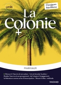 Pierre Marivaux - La colonie.