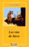 Pierre Marmiesse - Les vies de Steve.