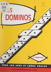 Pierre Martay - Les dominos.