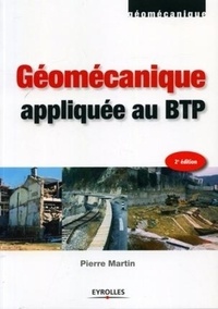 Pierre Martin - Géomécanique appliquée au BTP.