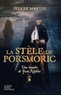 Pierre Martin - La stèle de Porsmoric - Une enquête de Jean Nédélec.
