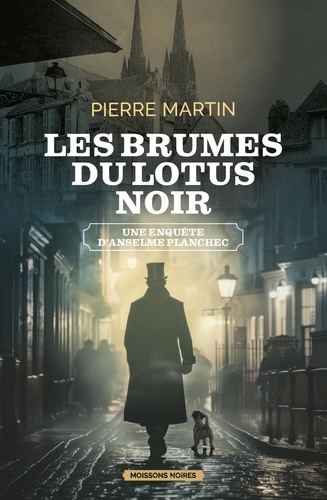 Les brumes du lotus noir. Une enquête d'Anselme Planchec