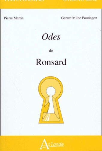 Pierre Martin et Gérard Milhe Poutingon - Odes de Ronsard. - Les quatre premiers et le cinquième livre des odes (1550-1552).