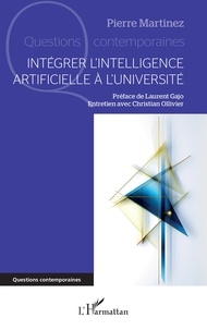 Pierre Martinez et Laurent Gajo - Intégrer l'Intelligence Artificielle à l'Université.