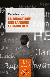 Pierre Martinez - La didactique des langues étrangères.