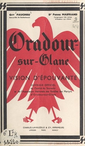 Oradour-sur-Glane, vision d'épouvante