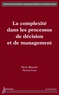 Pierre Massotte - La complexité dans les processus de décision et de management.