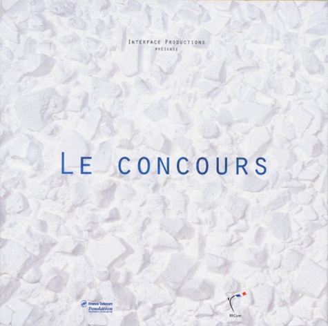 Pierre Mathiote et Bernard Charmentray - Le Concours.