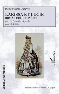 Larissa et Lucie - Roman créole inédit