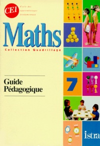 Pierre Maurens et Sarah Poustry - Maths Ce1. Guide Pedagogique.