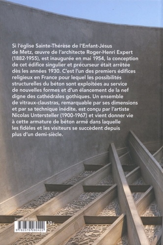 Roger-Henri Expert à Metz. L'église Sainte-Thérèse de l'Enfant-Jésus