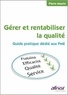 Pierre Maurin - Gérer et rentabiliser la qualité - Guide pratique dédié aux PME.