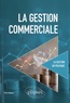 Pierre Maurin - La gestion commerciale.