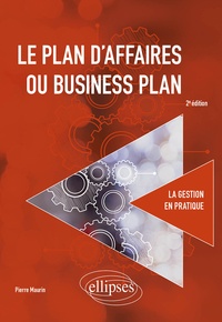 Pierre Maurin - Le plan d'affaires ou business plan.