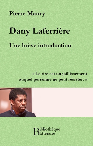 Dany Laferrière, une brève introduction