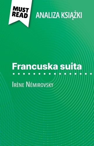 Francuska suita książka Irène Némirovsky. (Analiza książki)
