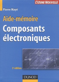 Pierre Mayé - Composants électroniques.