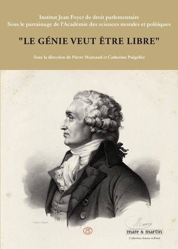 Pierre Mazeaud et Catherine Puigelier - "Le génie veut être libre" - Volume 1.