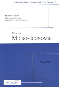 Pierre Médan - Cours de micro-économie.