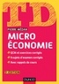 Pierre Médan - Microéconomie - QCM et exercices corrigés, 10 sujets d'examen corrigés, avec rappels de cours.