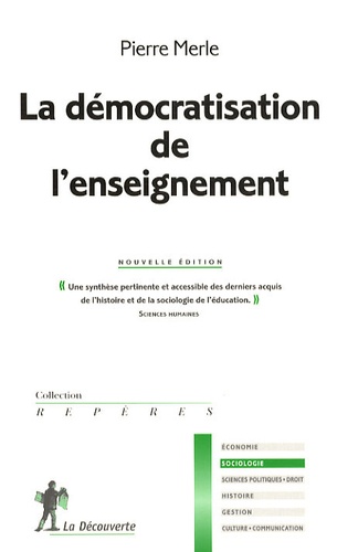 Pierre Merle - La démocratisation de l'enseignement.