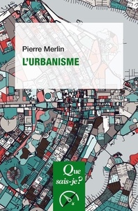 Pierre Merlin - L'urbanisme.