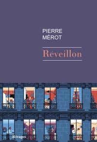 Pierre Mérot - Réveillon.