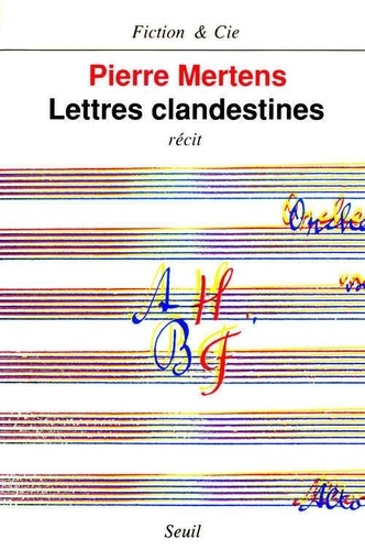 Lettres clandestines. Récit