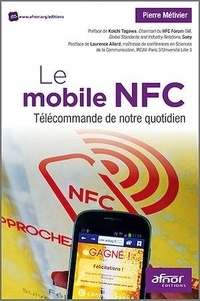 Pierre Métivier - Le mobile NFC - Télécommande de notre quotidien.