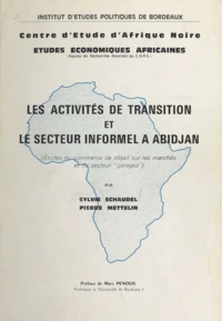 Les activités de transition et le secteur informel à Abidjan