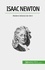 Isaac Newton. Modern bilimin bir devi