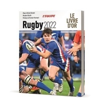 Pierre-Michel Bonnot et Maxime Raulin - Livre d'or du Rugby.