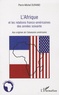 Pierre-Michel Durand - L'Afrique et les relations franco-américaines des années soixante - Aux origines de l'obsession américaine.