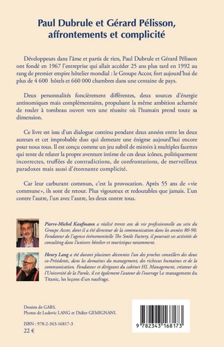 Paul Dubrule et Gérard Pélisson, affrontements et complicités