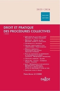 Pierre-Michel Le Corre - Droit et pratique des procédures collectives.