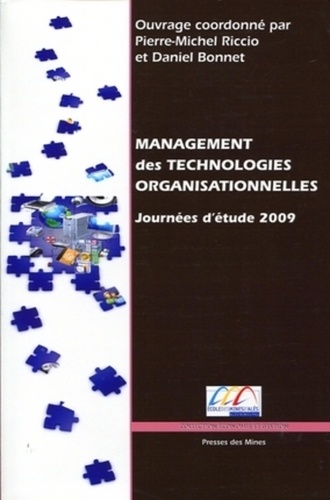 Pierre-Michel Riccio et Daniel Bonnet - Management des technologies organisationnelles - Journée d'étude 2009.