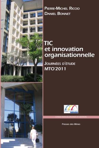 TIC et innovation organisationnelle. Journées d'étude MTO'2011