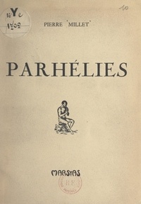 Pierre Millet - Parhélies.