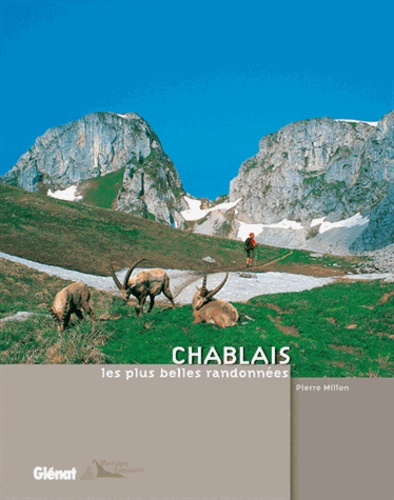 Pierre Millon - Chablais - Les plus belles randonnées.