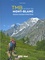 TMB Le tour du Mont-Blanc. Itinéraire classique et Haute Route