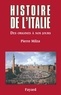 Pierre Milza - Histoire de l'Italie - Des origines à nos jours.