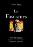Pierre Milza - Les Fascismes.