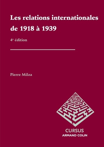 Les relations internationales de 1918 à 1939 4e édition