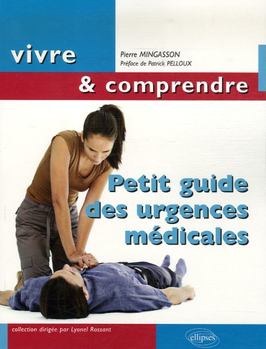Petit guide des urgences médicales