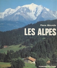Pierre Minvielle - Les Alpes.