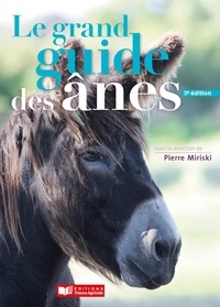Pierre Miriski - Le grand guide des ânes.