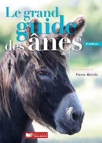 Pierre Miriski - Le grand guide des ânes.