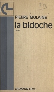 Pierre Molaine - La bidoche.